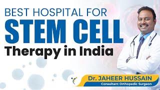 Best Hospital for Stem Cell Therapy in India - Patient Master - Tosh Ortho Hospital #stemcelltherapy