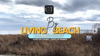 Living By Beach In Milford CT |  Cost Of Living by Gulf st in Connecticut