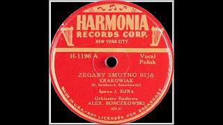 POLISH 78rpm recordings Harmonia 1196 A/B Zegary smutno biją - Kujawiaki z Radziejowa @lemkovladek