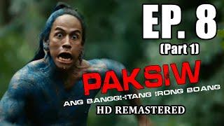 Paksiw: Ang banggi-itang Irong Boang HD Remastered | Episode 8 (Part 1)