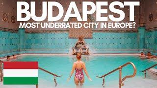 Why Budapest Is Europe's MOST UNDERRATED City 