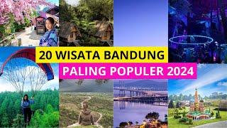 20 Tempat Wisata Populer di Bandung 2024 - Wisata Bandung Terbaru 2024