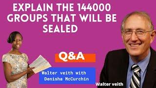 Explain the 144000 Groups that will be sealed | Walter Veith