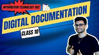 Digital Documentation ONE SHOT  Class 10 CBSE 2024 | IT 402