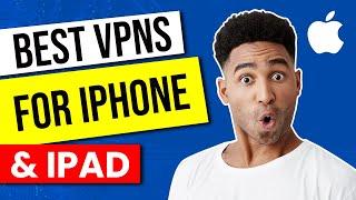 Best VPNs for iPhones and iPad in 2024