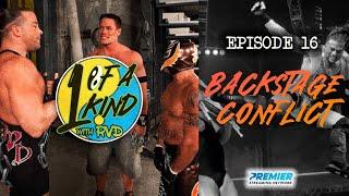 Backstage Conflict - 1 Of A Kind Podcast - Full Episode