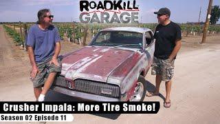 Crusher Impala: More Tire Smoke! - Roadkill Garage S02E11 - Reality Car TV Show