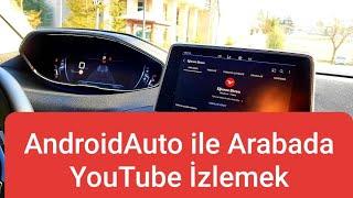 Araba Ekranında Android Auto ile YouTube Nasıl İzlenir?