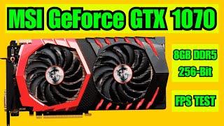 MSI Nvidia GeForce GTX 1070 8GB GDDR5 256 Bit Graphics Card FPS Benchmarking Test