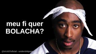 Tupac - Meu Fi Quer Bolacha / Mim Dê Papai