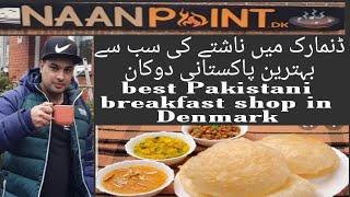 The best Pakistani breakfast shop in Denmark