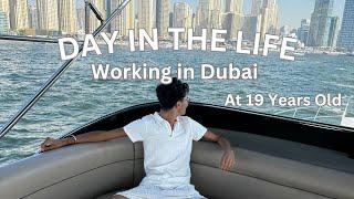 DAY IN THE LIFE WORKING IN DUBAI | as a 19 Year Old