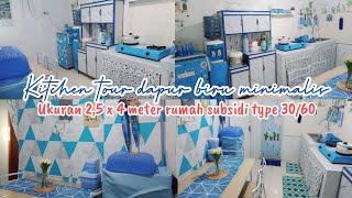 kitchen tour dapur minimalis 2023 | dapur biru ukuran 2,5 x 4 meter | rumah subsidi 30/60