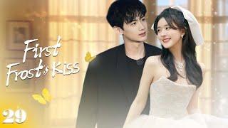 First Frost's KissEP29 | #zhaolusi |The Forbidden Romance Between  Cinderella and Ruthless CEO