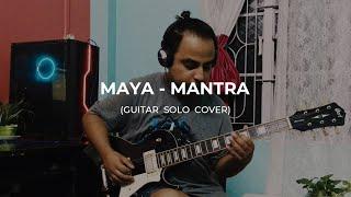 MAYA - MANTRA | MANTRA DARJEELING | (Guitar Solo Cover)