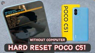 How To Hard Reset Poco C51 Mobile Model 2302EPCC4I Without Computer Using Volume And Power Button