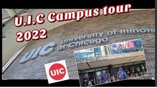 U.I.C University of Illinois campus tour 2022