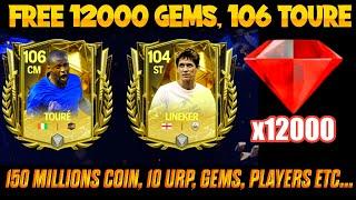 FREE 106 YAYA TOURE || FREE 12000 GEMS, 130+ MILLIONS COINS, 10URP ETC......... || FC MOBILE TAMIL