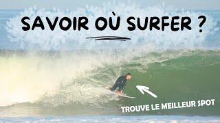 COMMENT TROUVER LE MEILLEUR SPOT DE SURF ?  Mes conseils pour savoir où aller surfer ! TUTO SURF