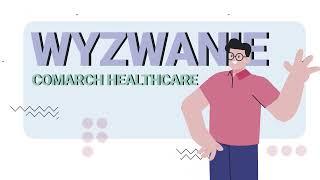 Wyzwanie Comarch Healthcare dla menedżerów e-Zdrowia