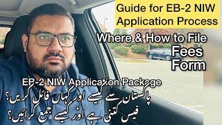 How to Prepare & File EB-2 NIW Application | Overall Guide for Filing EB2 NIW Application Process