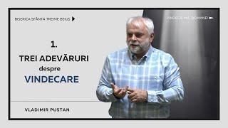 Vladimir Pustan | Trei adevăruri despre vindecare | Cireșarii TV | 25.02.2024 | BST Beiuș