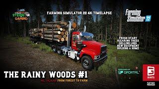 The Rainy Woods/#1/A Fresh Start/Forest to Farm Multiplayer/Forestry Work/FS22 4k Timelapse