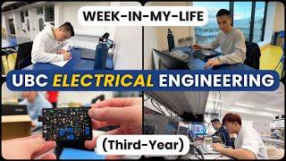 UBC ELECTRICAL ENGINEERING: A Week-In-My-Life VLOG | 3rd Year, Semester 1