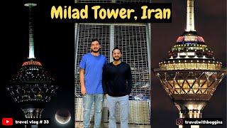 Milad Tower, Tehran, Iran |Best view of Tehran City |Exploring Milad Tower with @TravelWithBaggins