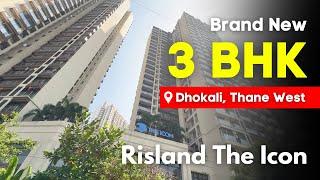 Big Carpet 3 BHK Unused Flat in Risland The Icon | Dhokali, Thane | High Floor, Modern Amenities