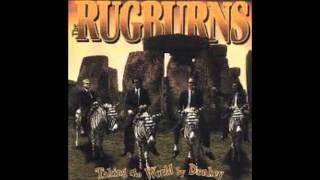 Now's Not the Right Time for Love -- The Rugburns