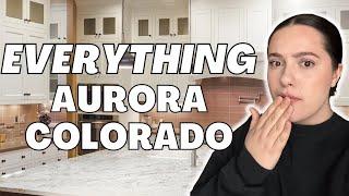 Anything and EVEYTHING: Living In SE AURORA Colorado EXPLAINED