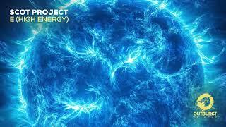 Scot Project - E (High Energy)