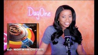 ELO - Night In The City (1977) DayOne Reacts