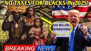 REPARATION Payments Approved‼️No TAXES  For Black Americans In 2025!