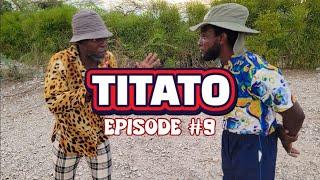 TITATO EP #9