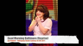 Good Morning Baltimore (Reprise) -  Hairspray FINAL SHOW Sydney 25/09/2011