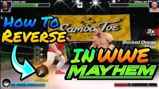 How To REVERSE In WWE MAYHEM | How to Use REVERSAL In WWE MAYHEM