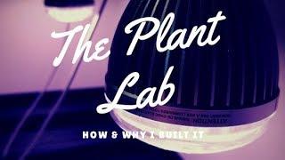 Plant Rant 5 | Grow Lights for Indoor Propagation