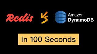 Redis vs Amazon DynamoDB (in 100 Seconds)