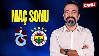 CANLI | TRABZONSPOR 2-3 FENERBAHÇE | MAÇ SONU w/ Murat Aşık, Aydın Cingöz