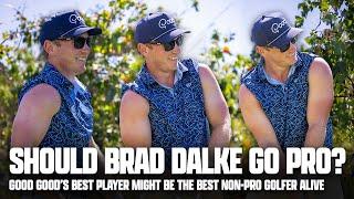 Could Brad Dalke Make the PGA TOUR?