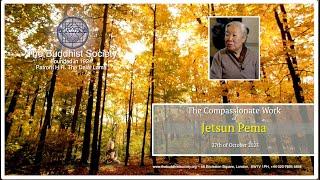 The Compassionate Work of Ama Jetsun Pema 27th October 2023