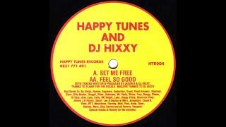 Happy Tunes & DJ Hixxy - Feel So Good