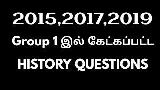 GROUP 1 # 2015,2017,2019 # PREVIOUS YEARS QUESTIONS AND ANSWERS # HISTORY #