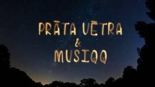 Prāta Vētra, Musiqq - Debesis iekrita Tevī