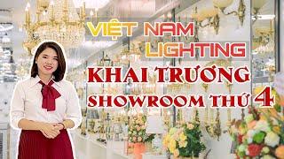 Việt Nam Lighting  Khai Trương - Showroom Đèn Trang Trí Sang Trọng Bậc Nhất tại Hải Phòng