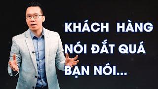 KỸ NĂNG BÁN HÀNG  | 15 CÁCH GIẢI QUYẾT KHÁCH CHÊ GIÁ CAO