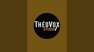 Theovox tv est en direct!