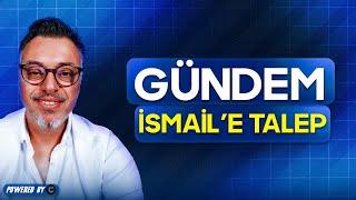 Futbol Gündemi | Fenerbahçe'de İsmail'e Talip Var